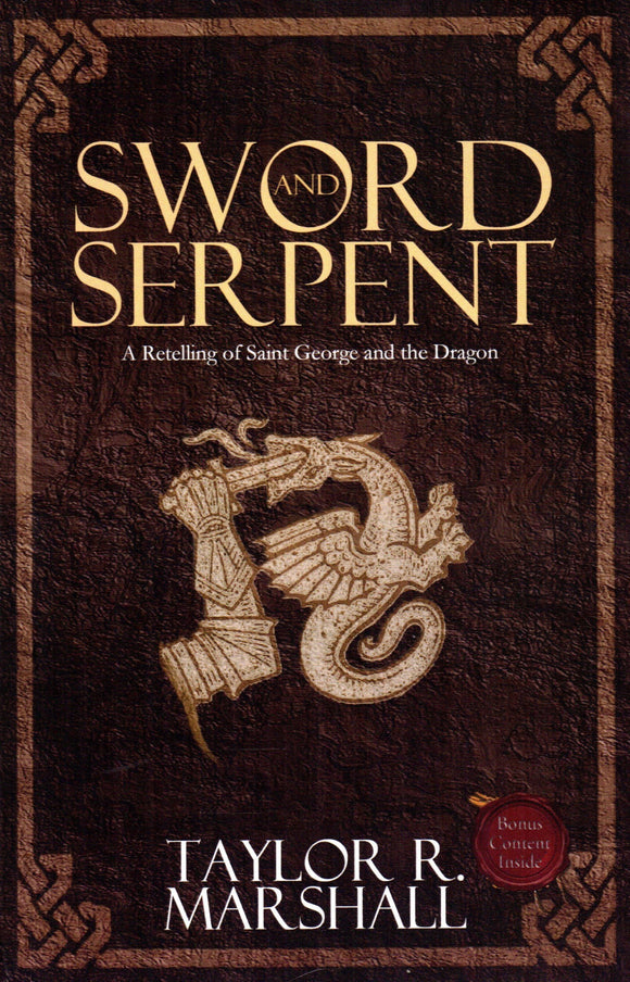 Sword and Serpent: A Retelling of St George and the Dragon