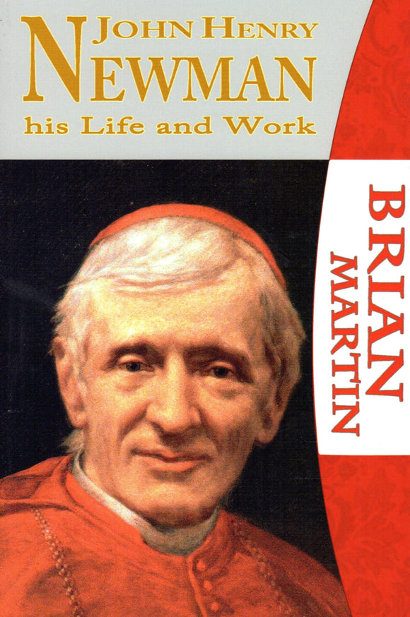 John Henry Newman: His Life and Work