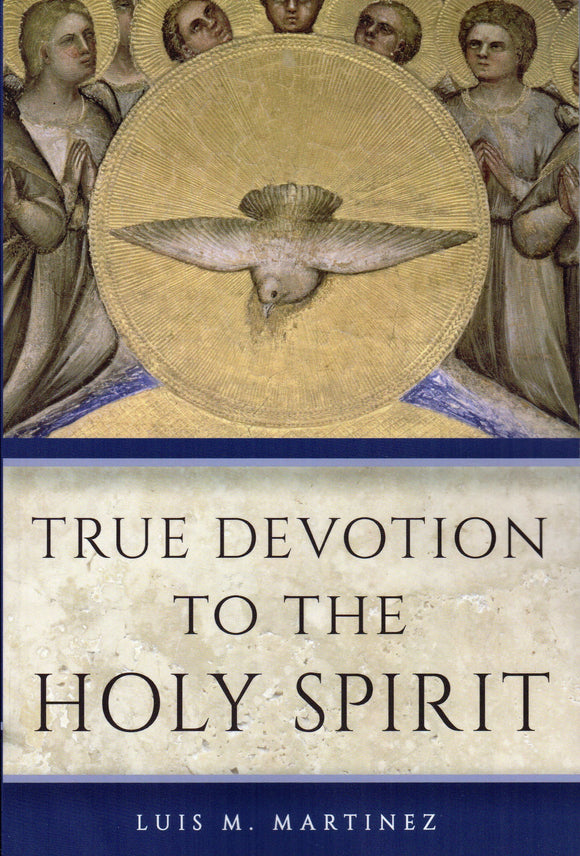 True Devotion To The Holy Spirit