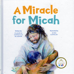 A Miracle for Micah