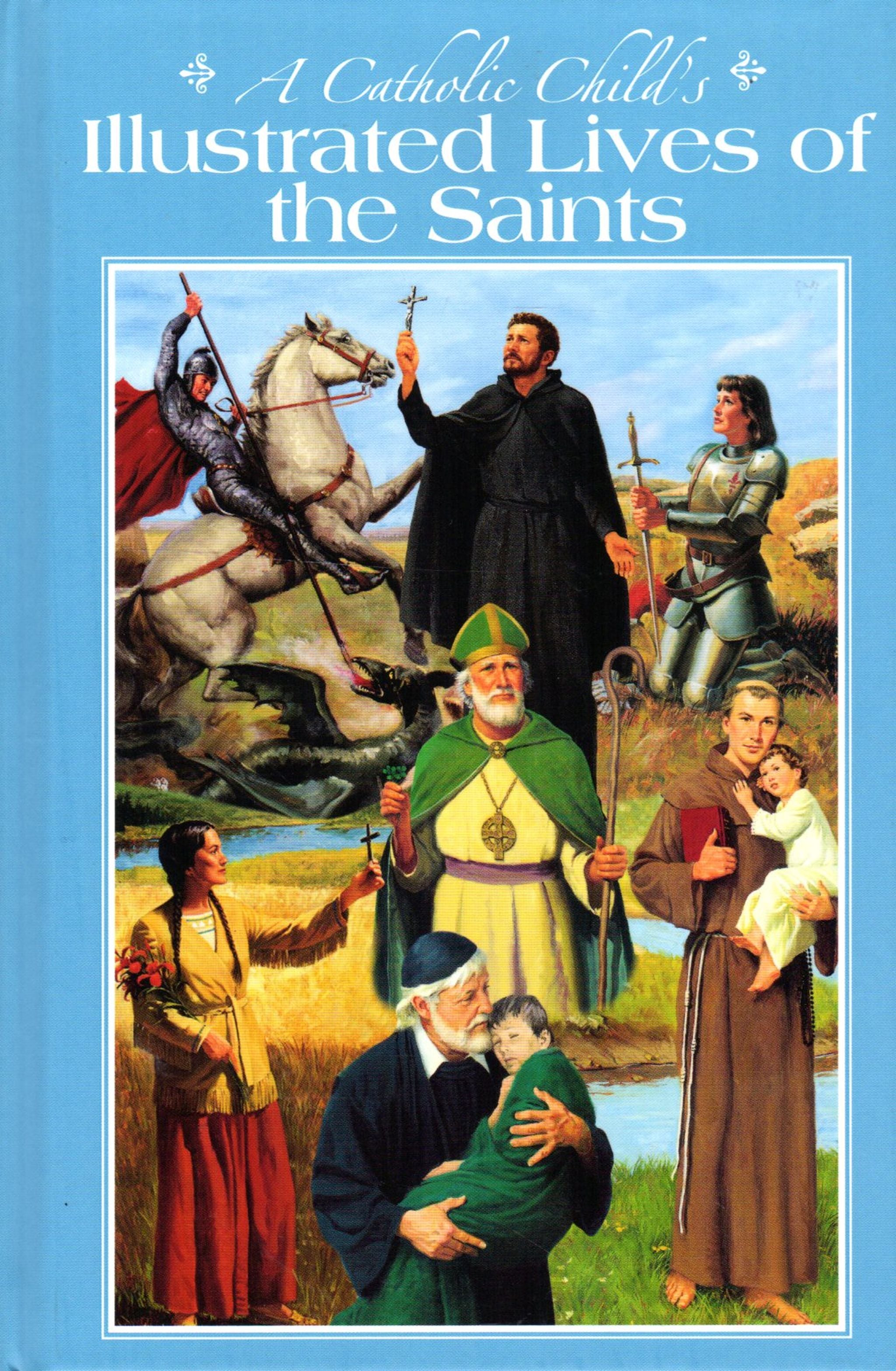 A Catholic Child's Illustrated Lives of the Saints – Cardinal Newman ...