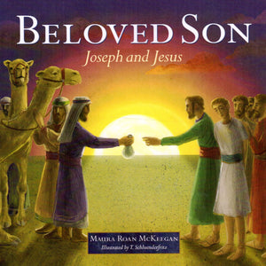 Beloved Son: Joseph and Jesus (PB)