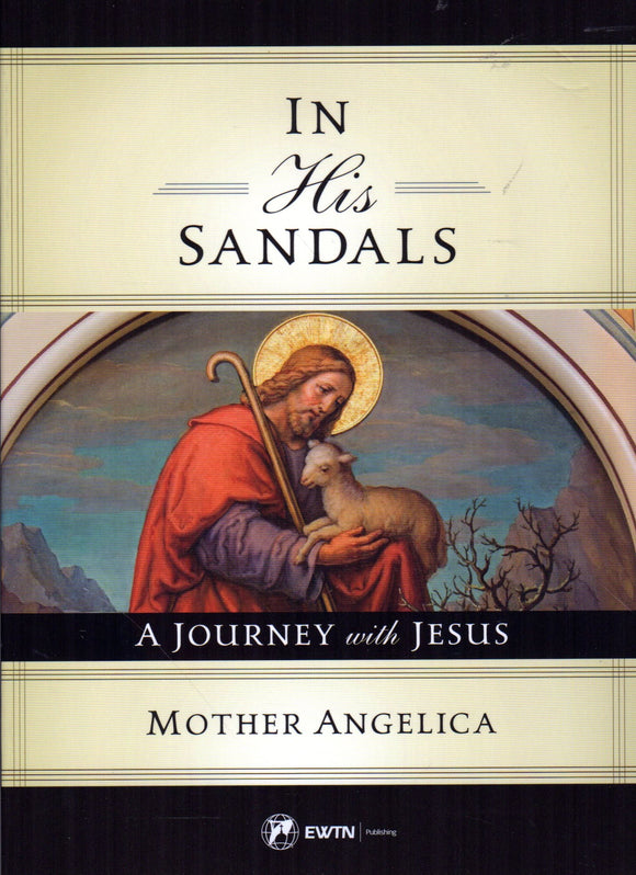 In His Sandals: A Journey with Jesus