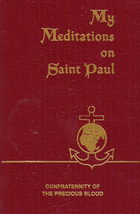 My Meditations on St Paul