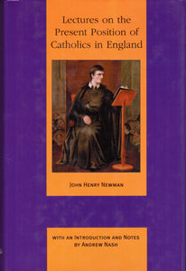 Lectures on the Present Position of Catholics in England