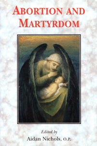 Abortion and Martyrdom