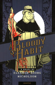 A Bloody Habit