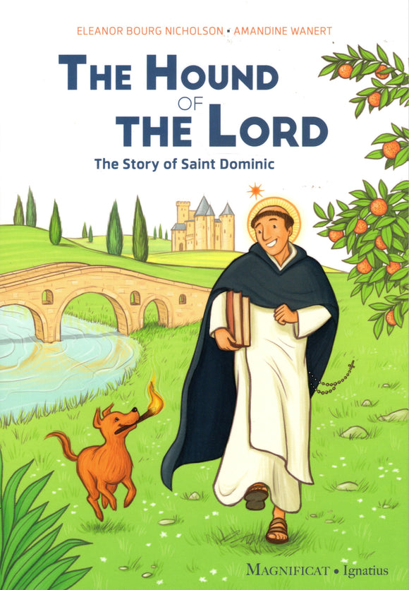 The Hound of the Lord: The Story of Saint Dominic