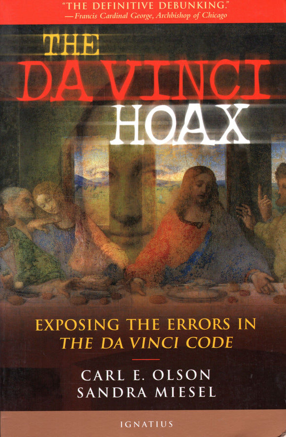 The Da Vinci Hoax: Exposing the Errors in the Da Vinci Code