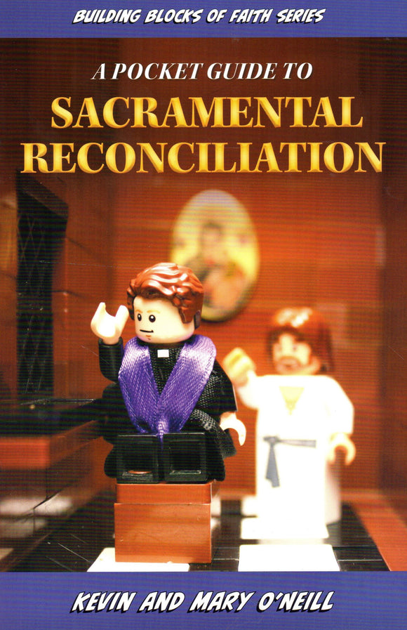 A Pocket Guide to Sacramental Reconciliation (Building Blocks of Faith Series)