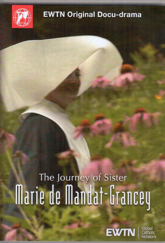 The Journey of Sister Marie de Mandat-Grancey DVD