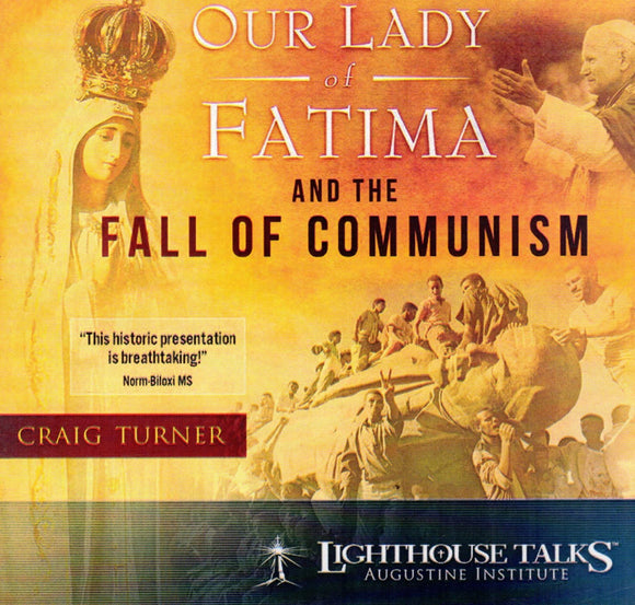 Our Lady of Fatima and the Fall of Communism CD