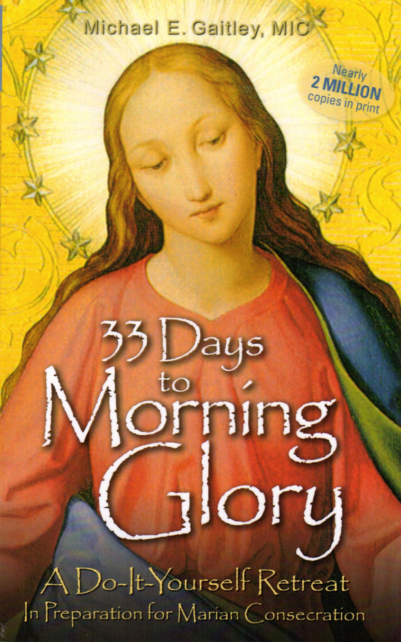 33 Days to Morning Glory