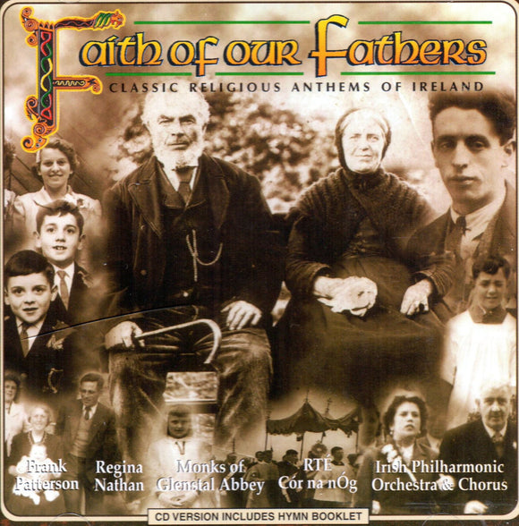 Faith of Our Fathers Vol 1 CD