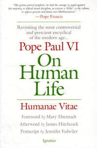 On Human Life: Humanae Vitae