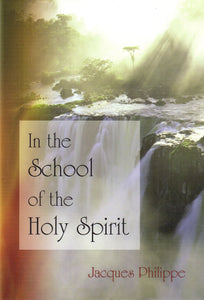 In the School of the Holy Spirit