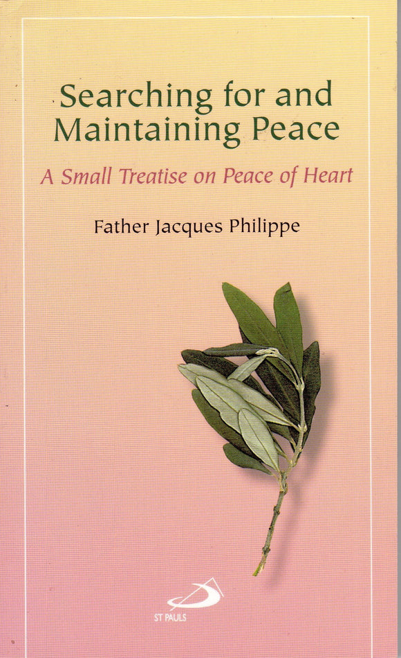 Searching for and Maintaining Peace