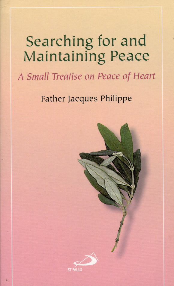 Searching for and Maintaining Peace