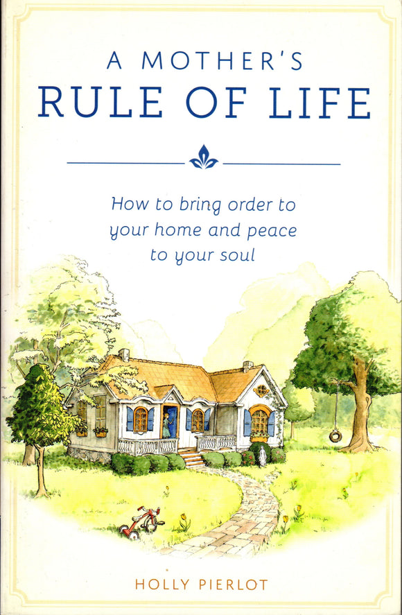 A Mother's Rule of Life