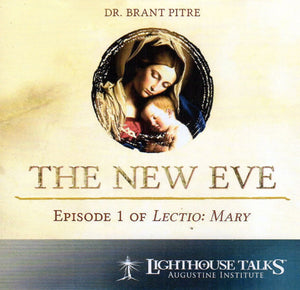 The New Eve - Episode 1 of Lectio: Mary CD