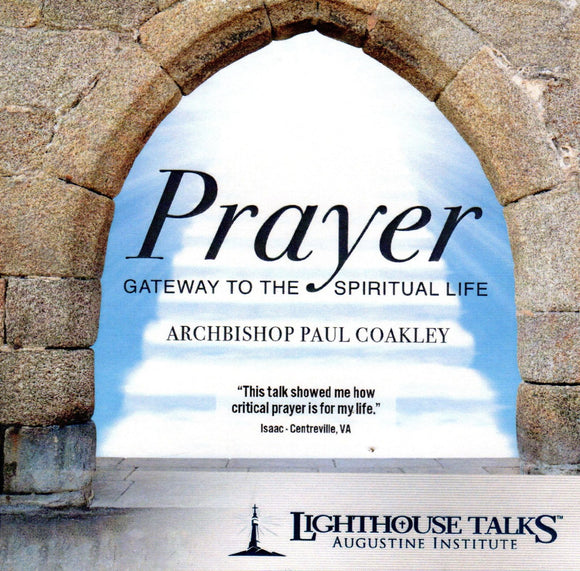 Prayer: Gateway to the Spiritual Life CD
