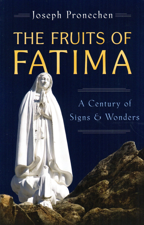 The Fruits of Fatima