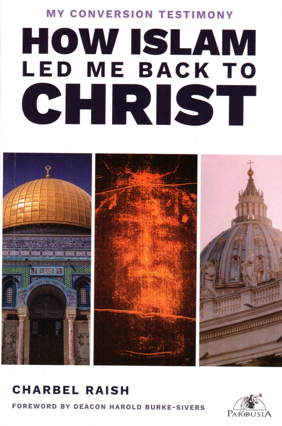 My Conversion Testimony: How Islam Led Me Back to Christ – Cardinal ...
