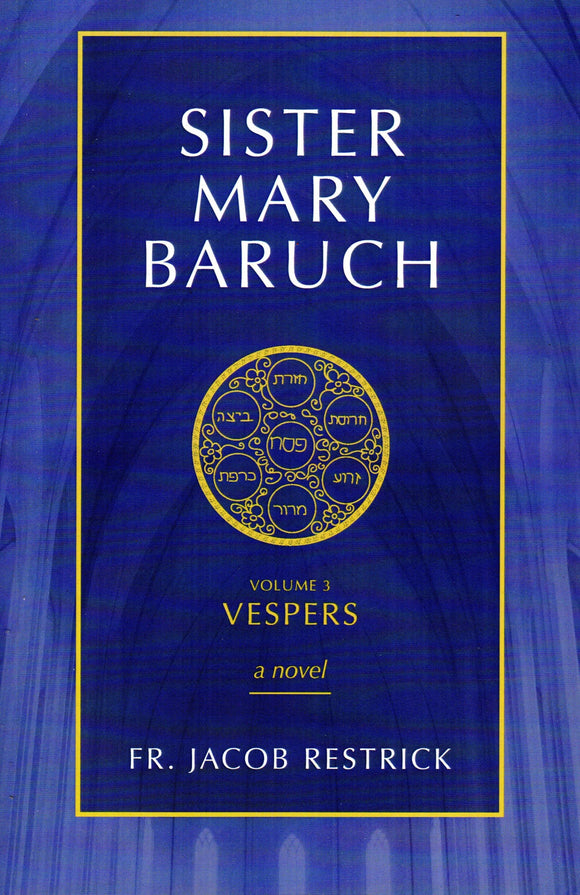 Sister Mary Baruch: Vespers Vol 3