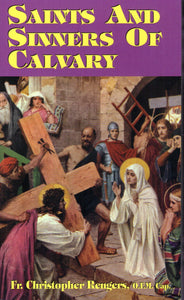 Saints and Sinners of Calvary