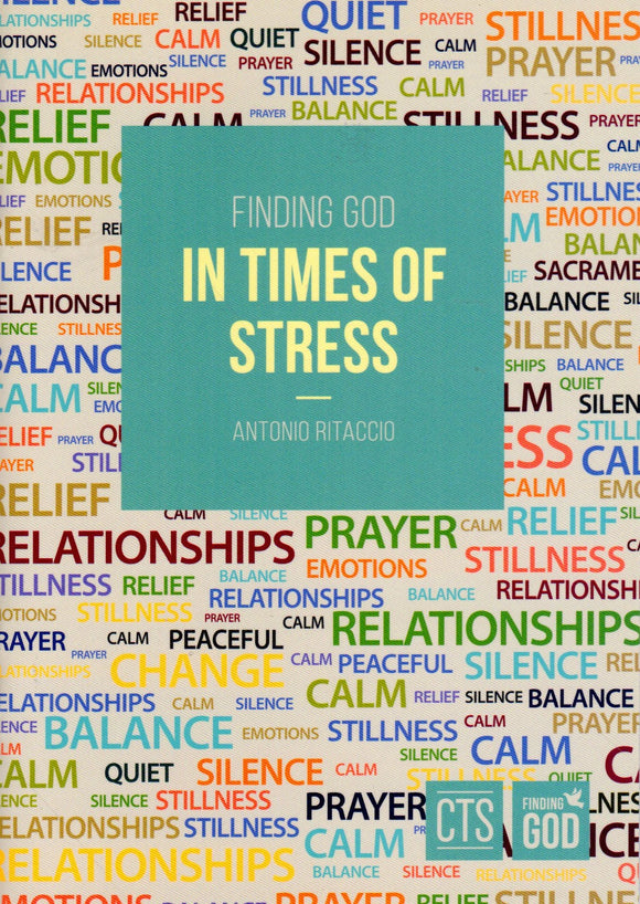 Finding God in Times of Stress