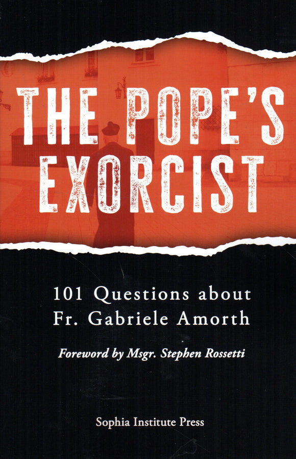 The Pope's Exorcist: 101 Questions about Fr Gabriele Amorth