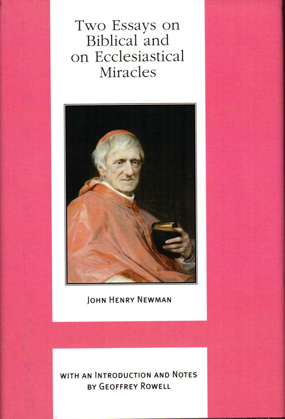 Two Essays on Biblical and on Ecclesiastical Miracles