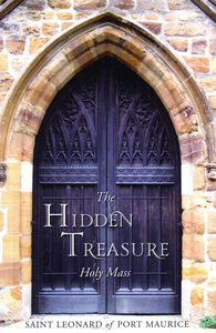 The Hidden Treasure Holy Mass