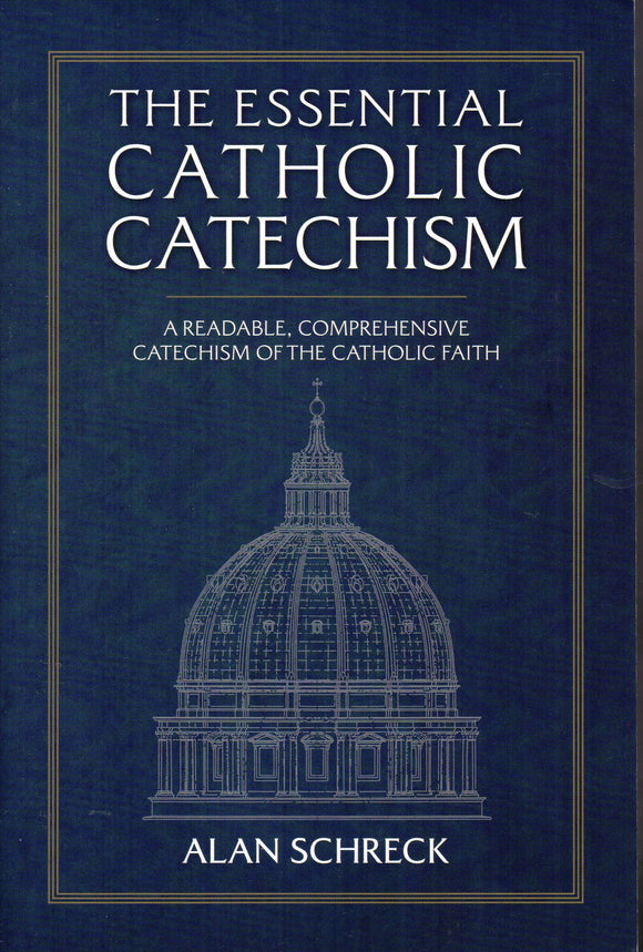 The Essential Catholic Catechism