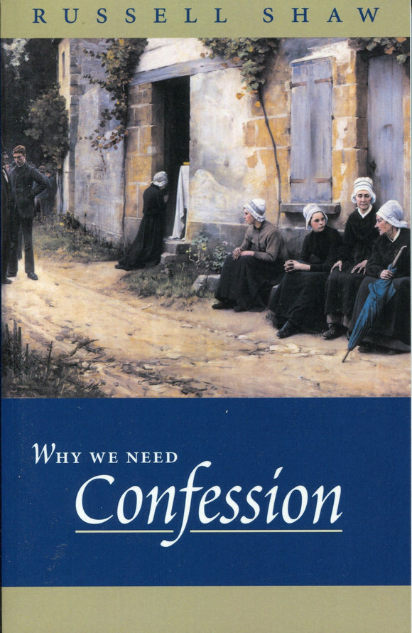 Why We Need Confession