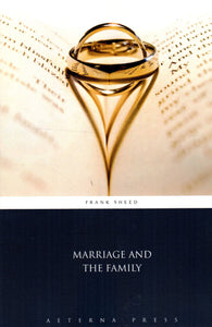 Marriage and the Family