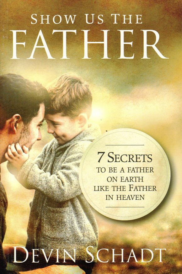 Show Us the Father