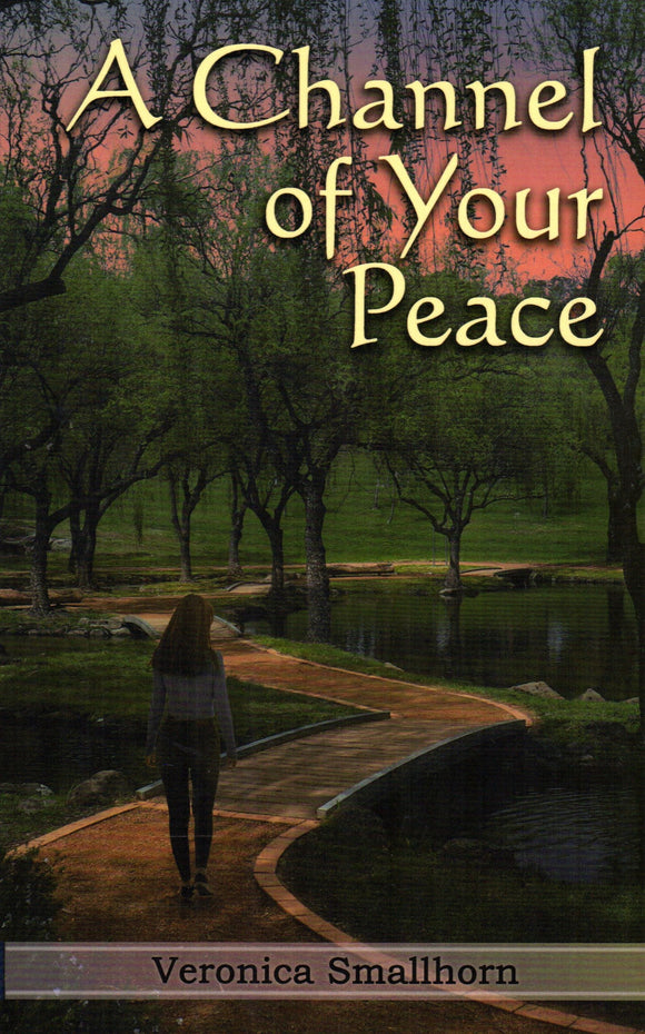A Channel of Your Peace