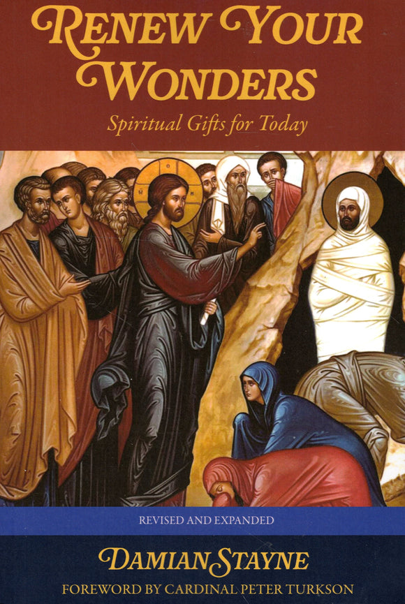 Renew Your Wonders: Spiritual Gifts fot Today