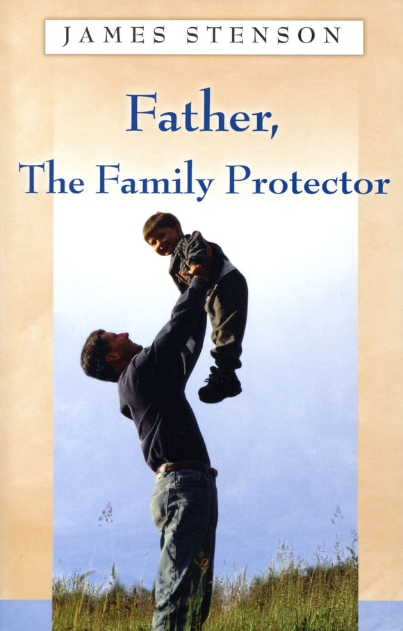 Father, The Family Protector