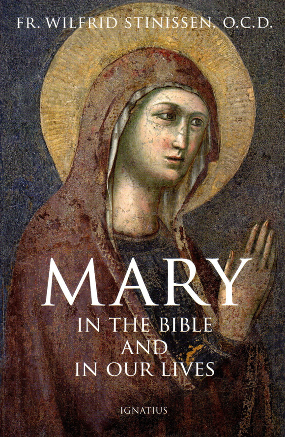 Mary in the Bible and in Our Lives