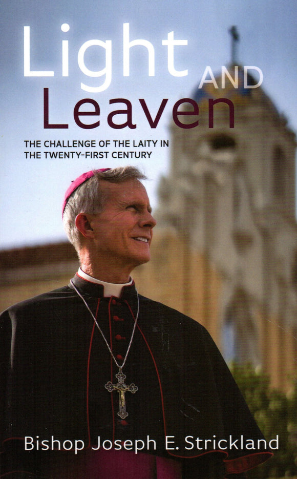 Light and Leaven: The Challenge of the Laity in the Twenty-First Century
