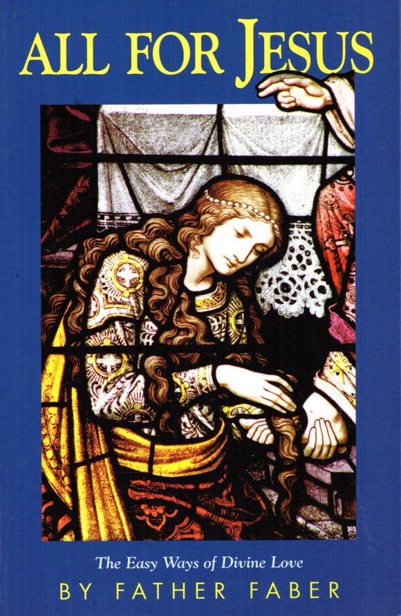 All For Jesus: The Easy Ways of Divine Love