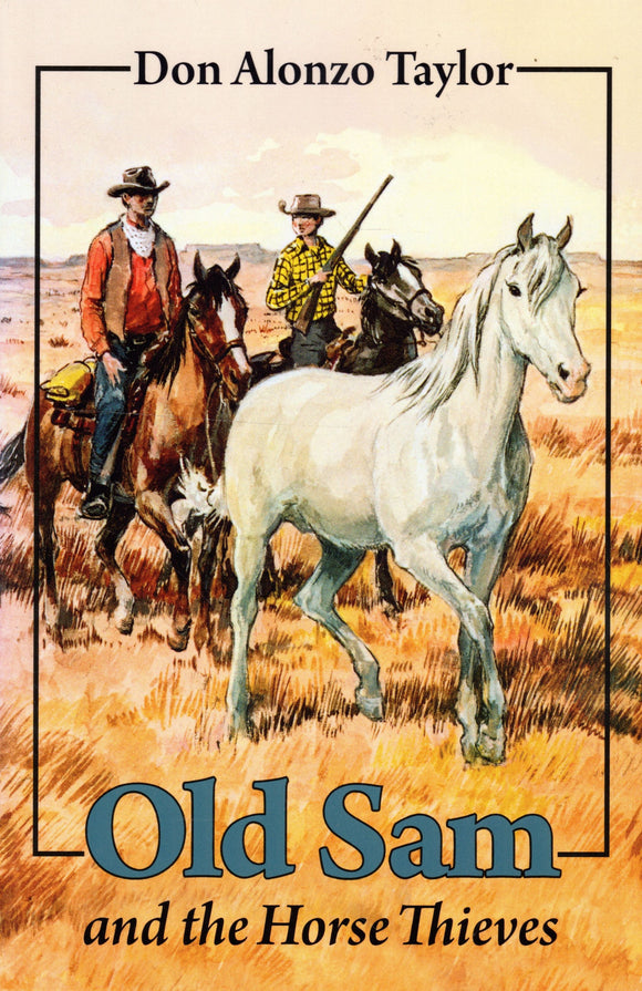 Old Sam and the Horse Thieves