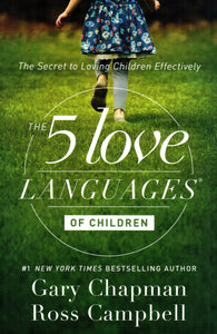 The 5 Love Languages of Children