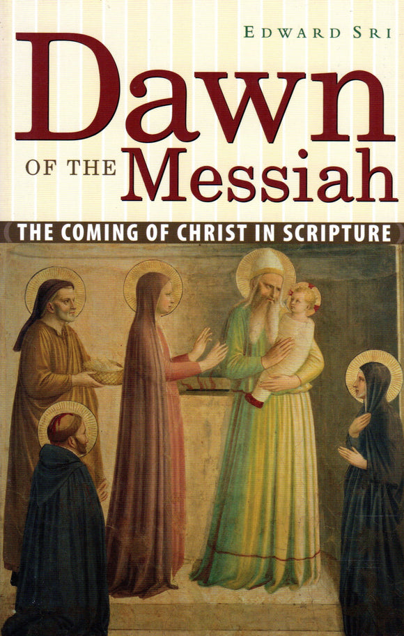 Dawn of the Messiah: The Coming of Christ in Scripture