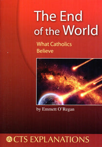 The End of the World: What Catholics Believe