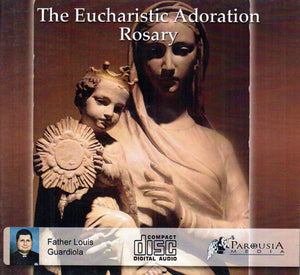 The Eucharistic Adoration Rosary CD