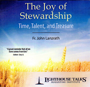 The Joy of Stewardship: Time  Talent and Treasure CD