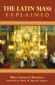 The Latin Mass Explained